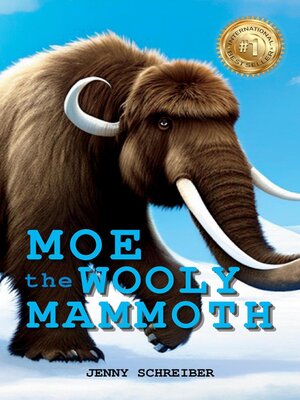 cover image of Moe the Wooly Mammoth